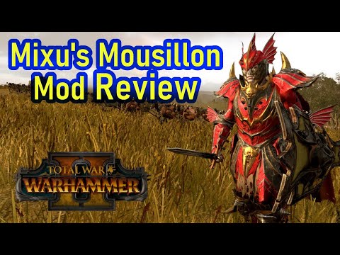 The Lost Dukedom! Total War Warhammer 2 - Mixu's Mousillon - Mod Review