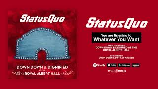 Status Quo &quot;Whatever You Want&quot; Official Song Stream - new album OUT NOW!