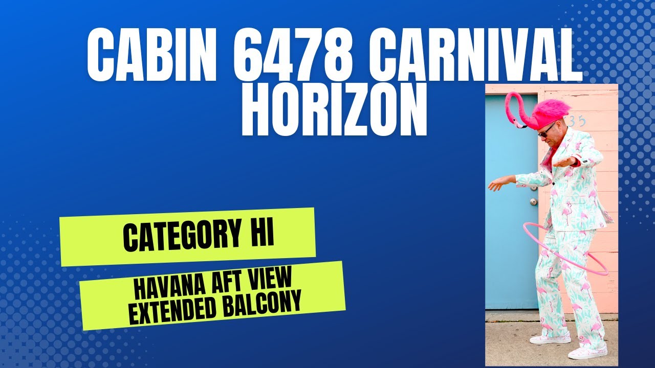 Carnival Horizon - Cabin 6478 - Video 2