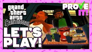 Studying Big Smoke's GTA San Andreas Order - PROVE IT! LET'S PLAY