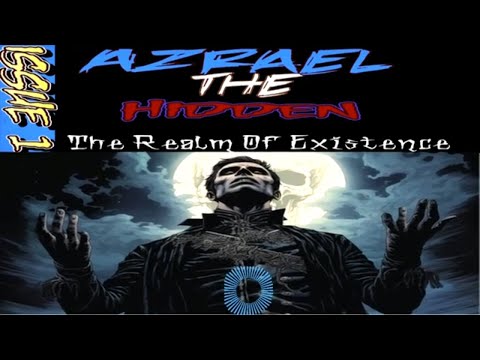 Azrael: The Hidden - A Realm of Existence(Live Action Comic)