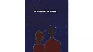 Metronomy - Mick Slow ♫