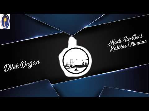 Dilek Doğan | Hadi Sar Beni Kalbine Ölümüne
