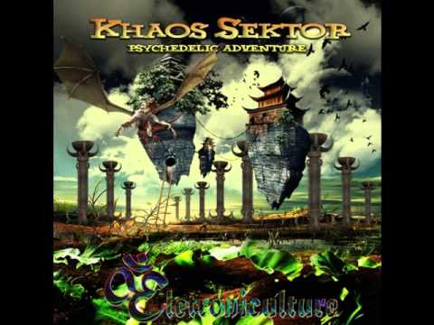 Khaos Sektor - The Ayahuaska Experience