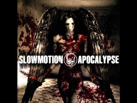 slowmotion apocalypse-through the flesh