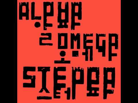 Alpha Steppa - Alpha & Omega - Lutan Fyah - Dubstep - UK Dub - Steppers - Reggae
