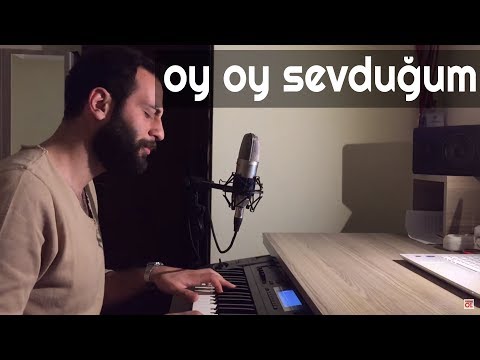 OY OY SEVDUĞUM ( Ayağunde Çorabun) - Ünal Sofuoğlu (YENİ)