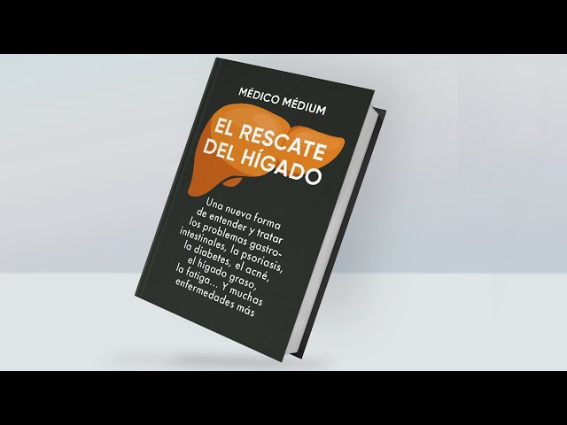 Vídeo relacionado con Médico Médium: El rescate del hígado: Una nueva forma de entender y tratar los problemas gastrointestinales, la psoriasis, la diabetes, el acné, el hígado ... la fatiga... y muchas enfermedades más