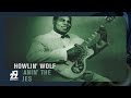 Howlin' Wolf - Worried All the Time