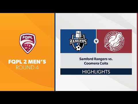 FQPL 2 Men's R4 - Samford Rangers vs. Coomera FC Highlights