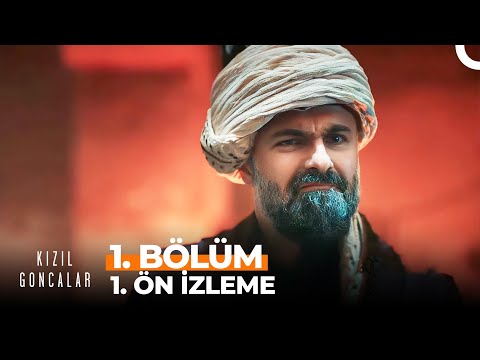 Kızıl Goncalar 1. Bölüm 1. Ön İzleme