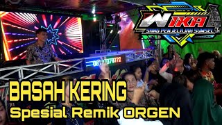 Download lagu TERBARU BASAH KERING SPESIAL REMIK ORGEN KDJ DEN BOYE OT WIKA SANG PENJELAJAH SUMSEL mp3