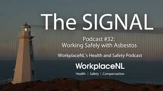 The Signal Podcast #32: Working Safely with Asbestos