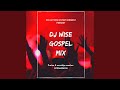 Dj Wise Worship Session Praise Worship