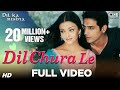 Dil Chura Le - Dil Ka Rishta | Arjun Rampal ...