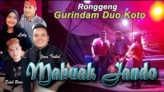 Download lagu Ronggeng Dangdut Gurindam Duo Koto||MABUAK JANDO||Jens Tribel_Edeh Bass_Loly_Gemini Music Pro mp3