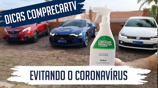 Como higienizar o carro para evitar o Coronavírus