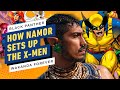 How Namor Sets Up the X-Men in Black Panther: Wakanda Forever
