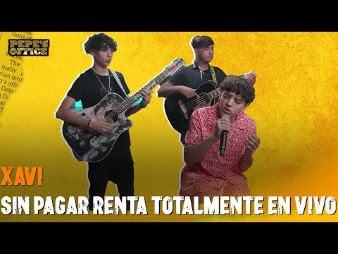 "Sin Pagar Renta" - Xavi totalmente en VIVO | Pepe's Office