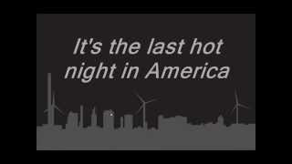 Goo Goo Dolls- Last Hot Night (Lyrics)