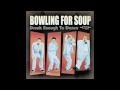 Bowling For Soup - London Bridge 