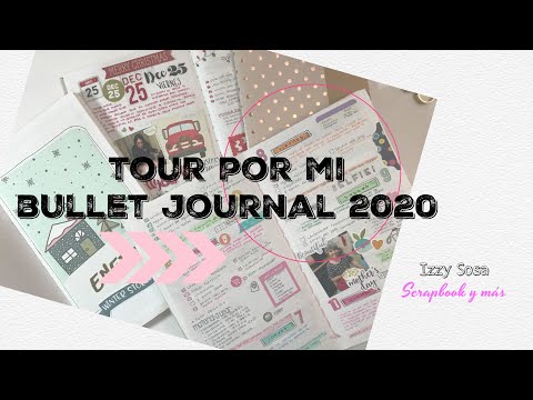 TOUR POR MI BULLET JOURNAL 2020 | Bullet Journal Scrapero 2020 * Izzy Sosa