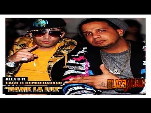Alex B ft Cash El Dominicano - Dame La Luz (Turn Out The Lights Remix) [www.BlazeMusic.net]