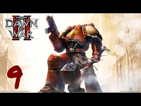 Let's Play Dawn of War 2 Campaign - Episode 9 - Weep for the Loot