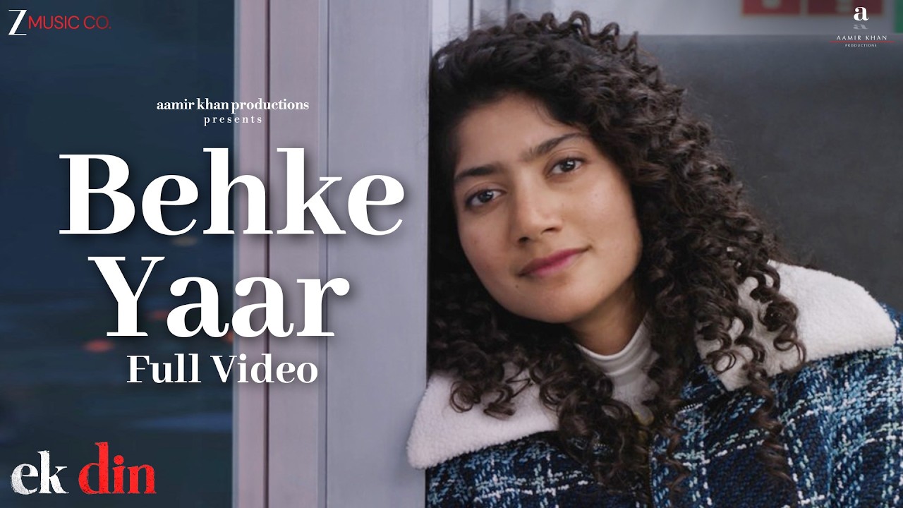 Behke Yaar - Full Video | Ek Din | Sai Pallavi & Junaid Khan | Arijit Singh, Meghna, Ram Sampath