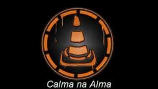 Cone Crew Diretoria - Calma na Alma [AUDIO] _/=\_