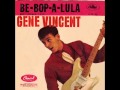 Be-Bop-A-Lula | IN STEREO | Gene Vincent 