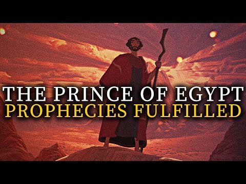 The Prince of Egypt - The Prophecies of Moses Fulfilled in Jesus Christ