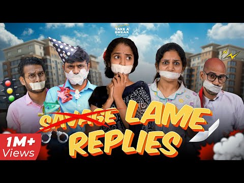 Not Savage Replies 😆 | Lame Replies - Part 1 | Take A Break