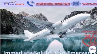 Select Medilift ICU Emergency Air Ambulance Service in Silchar