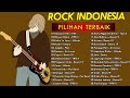 LAGU ROCK INDONESIA PLAYLIST ROCK SONG INDONESIA Utopia Dewa 19