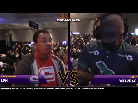 #DHATX16 #SFV Top 64 L5 - CIRCA LPN (ALX-BIR) vs Melty.Will2Pac (LAU)