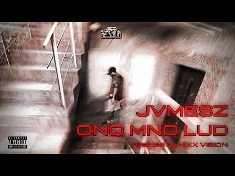 JVMESZ - ONQ MNO LUD ( Official Video )