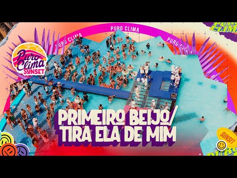 Puro Clima - Primeiro Beijo/ Tira Ela De Mim  (Clipe Oficial) #PuroClima
