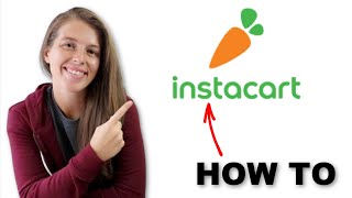 How to Sign Up For InstaCart | Step-By-Step