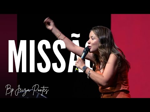 Missão - Bp. Jeiza Pontes - Cabana Church