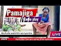 Pamajiga Radio play January series episode 1