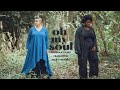 Oh My Soul - Rebekah Dawn Feat. Mary Monari (OFFICIAL MUSIC VIDEO) SKIZA Text “Skiza 6380632” to 811