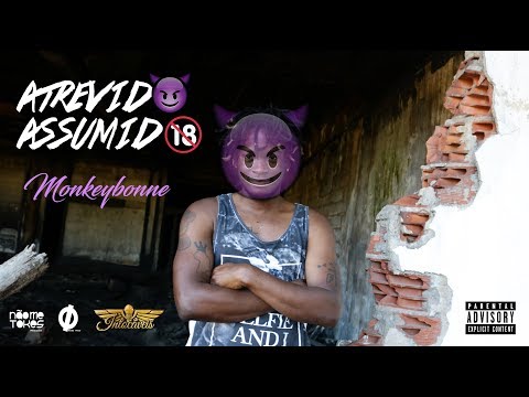 MonkeyBonne "Atrevido Assumido" 😈 [Vídeo Oficial]