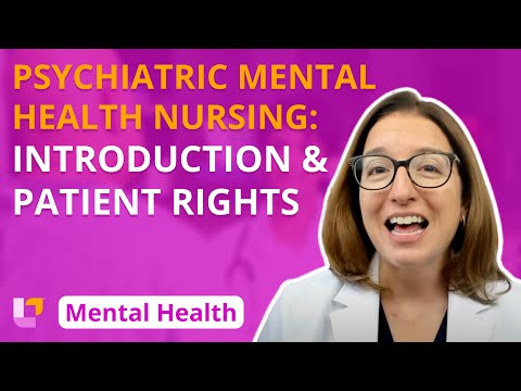 Psychiatric Mental Health Nursing: Introduction, Patient Rights | @LevelUpRN