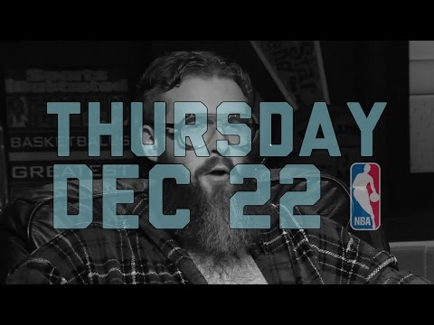 NBA Daily Show: Dec. 22 - The Starters