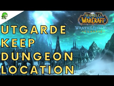 Wotlk Classic Utgarde Keep Dungeon Location