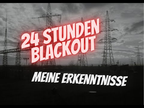 24 Stunden Blackout Training - Ein Selbstexperiment