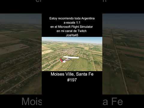 #moisesville #moisesvillesantafe #santafe #argentina #microsoftflightsimulator  #microsoftflight