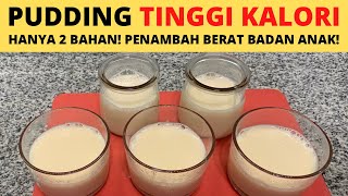 Download lagu Silky puding TINGGI KALORI 2 bahan saja, penambah berat badan anak mp3
