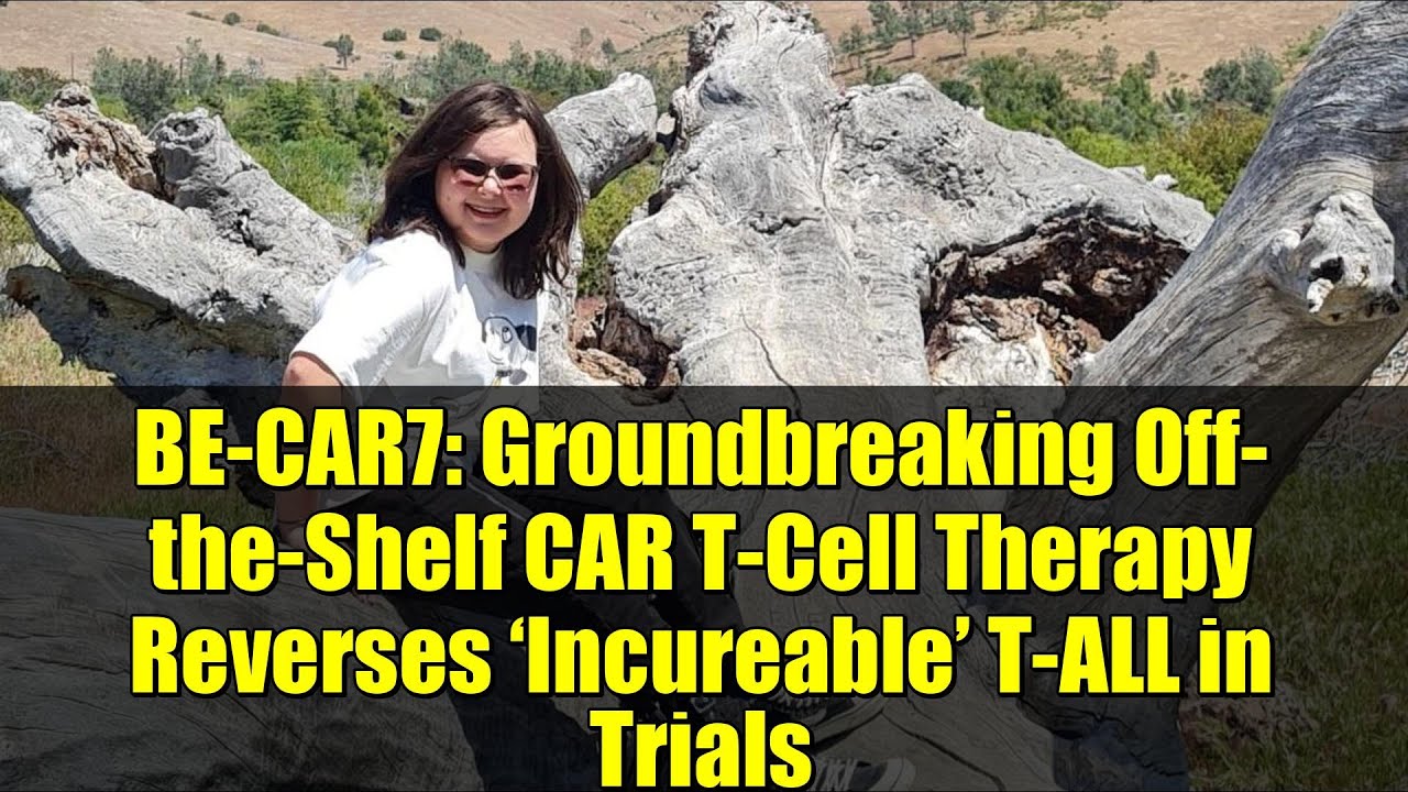 Updated Results for BE-CAR7 Gene Therapy in Rare Leukemia Trials